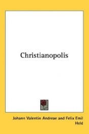 book cover of Johann Valentin Andreae's Christianopolis by Johannes Valentinus Andreae