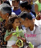 book cover of Celebrate Easter with colored eggs, flowers, and prayer by Deborah Heiligman