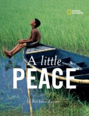 book cover of A little peace by Barbara Kerley