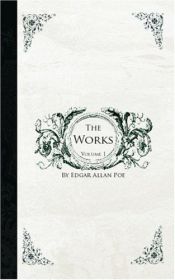 book cover of The Works of Edgar Allen Poe, Volume 1 by เอดการ์ แอลลัน โพ