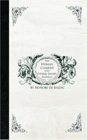 book cover of The Human Comedy and Other Short Novels by Honoré de Balzac