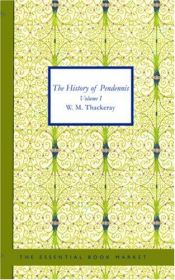 book cover of History of Pendennis, The: V1 by William Makepeace Thackeray