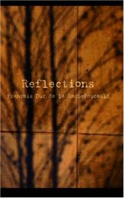 book cover of Réflexions ou Sentences et Maximes morales, suivi de Réflexions diverses et des Maximes de Madame de Sablé by La Rochefoucauld