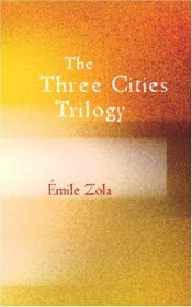 book cover of The Three Cities Trilogy: Paris by Emile Zola