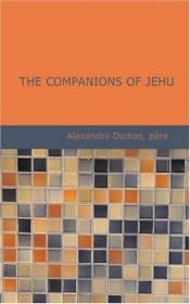 book cover of The Companions of Jehu: The Companions of Jehu by Aleksander Dumas