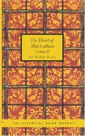 book cover of The Heart of Mid-Lothian - Part 2 (The Works of Sir Walter Scott - Volume 13) by Walter Scott