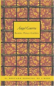 book cover of Ángel Guerra by Benito Pérez Galdós