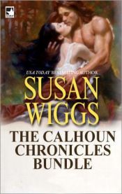 book cover of The Calhoun Chronicles Bundle by Susan Wiggs