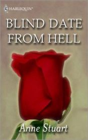 book cover of Blind Date From Hell by Anne Stuart