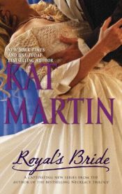 book cover of Royal's Bride (Bride Triology #1) by Kat Martin