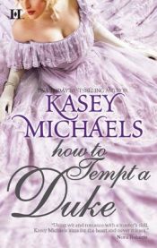 book cover of How to Tempt a Duke by Kasey Michaels
