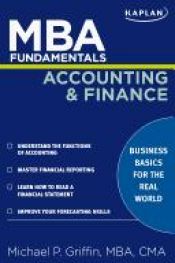 book cover of MBA Fundamentals Accounting and Finance by Michael Griffin
