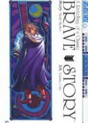 book cover of Brave Story Volume 2 (Brave Story) by Miyuki Miyabe