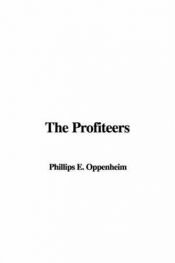 book cover of The Profiteers by E. Phillips Oppenheim