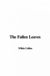 book cover of Fallen Leaves (Pocket Classics) by Wilkie Collins
