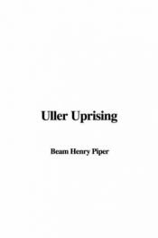 book cover of Uller Uprising by H. Beam Piper