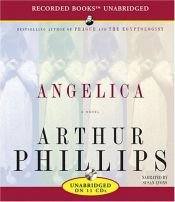book cover of Angelica by Arthur Phillips
