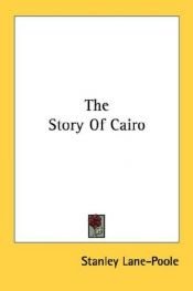 book cover of The story of Cairo (Mediaeval towns series) by Stanley Lane-Poole