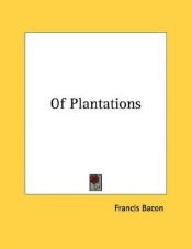 book cover of Of Plantations by Σερ Φράνσις Μπέικον