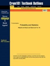 book cover of Outlines & Highlights for Probability and Statistics by Walpole ISBN: 0130415294 (Cram101 Textbook Outlines) by Cram101 Textbook Reviews