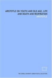 book cover of On Youth And Old Age, On Life And Death, On Breathing by Aristoteles