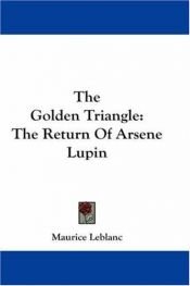 book cover of The Golden Triangle by Maurice Leblanc