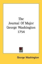 book cover of The Journal of Major George Washington by George Washington