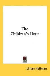 book cover of The Children's Hour by Lillian Hellman