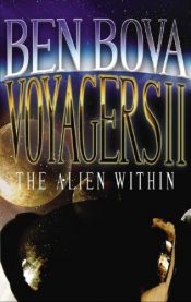 book cover of Voyagers II: The Alien Within by Ben Bova