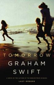 book cover of Tomorrow by Graham Swift