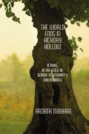 book cover of The World Ends in Hickory Hollow by Ardath Mayhar