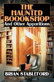 book cover of The Haunted Bookshop and Other Apparitions by Brian Stableford