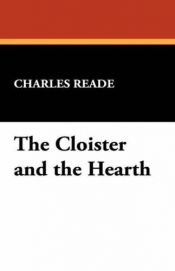 book cover of Cloister and the Hearth by Charles Reade
