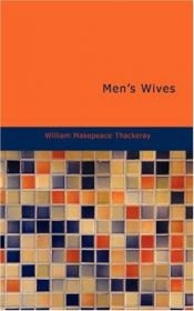 book cover of Men's Wives by ویلیام تاکری