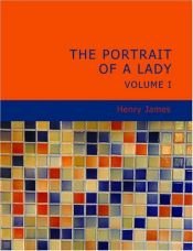book cover of The Portrait of a Lady - Volume 1 by Henry James