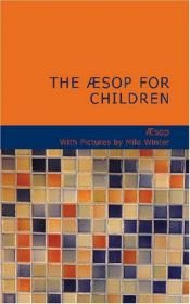 book cover of The Aesop for children by Ezopo