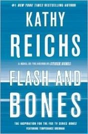 book cover of Flash and Bones - (Temperance Brennan #14) by Kathy Reichs