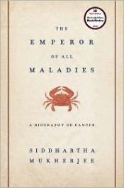 book cover of The Emperor of All Maladies by Siddhartha Mukherjee
