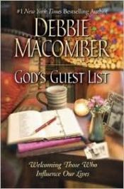 book cover of God's Guest List: Welcoming Those Who Influence Our Lives by Debbie Macomber