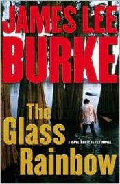 book cover of The Glass Rainbow by James Lee Burke