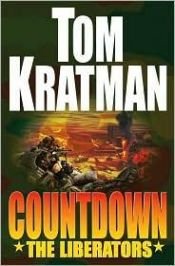 book cover of Countdown: The Liberators by Tom Kratman