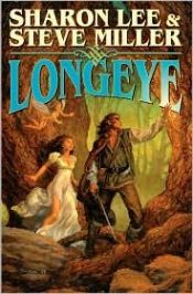 book cover of Longeye by Sharon Lee