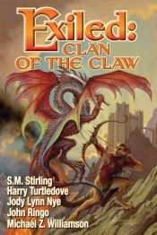 book cover of Exiled: Clan of the Claw, Book One by S. M. Stirling