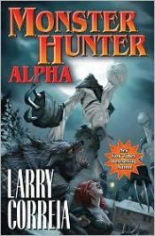 book cover of Monster Hunter Alpha by Larry Correia