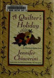 book cover of A Quilter's Holiday (Elm Creek Quilts) by Jennifer Chiaverini