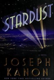 book cover of Stardust by Joseph Kanon
