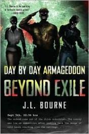 book cover of Day by Day Armageddon: Beyond Exile (Book 2) by J. L. Bourne