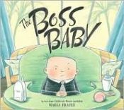 book cover of Boss baby, The by Marla Frazee