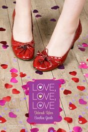 book cover of Love, Love, Love: Language of Love; Cupidity (Simon Romantic Comedies) by Deborah Reber