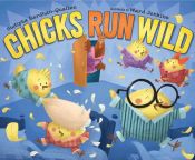 book cover of Chicks Run Wild by Sudipta Bardhan-Quallen
